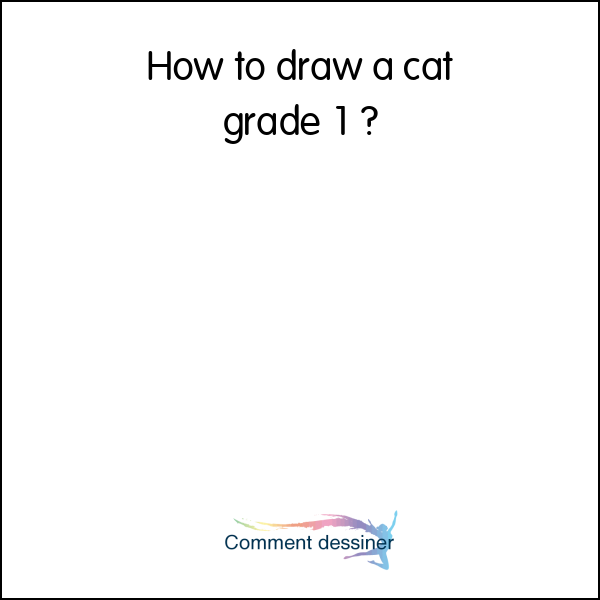 How to draw a cat grade 1